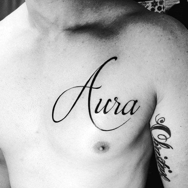 "Aura" Mens Script Upper Chest Name Tattoo
