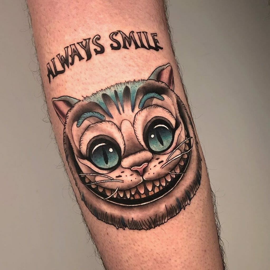Cheshire Cat Tattoo With Always Smile Caption