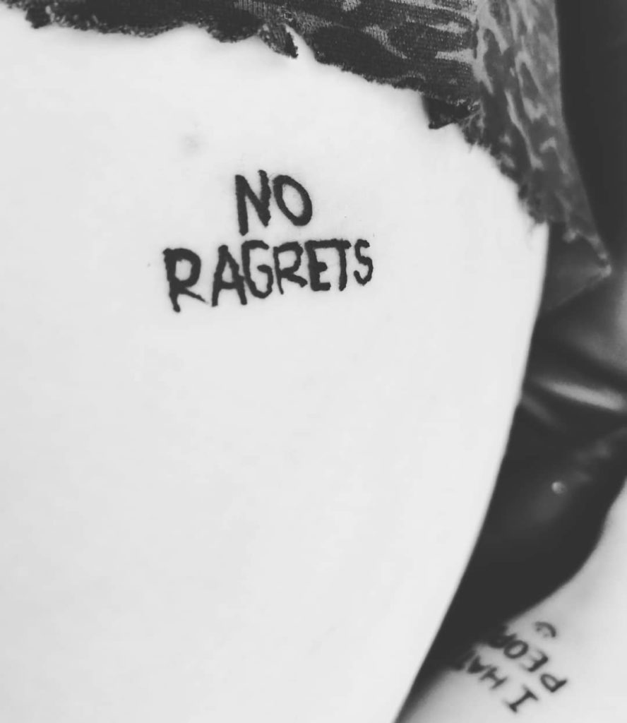 First Time No Ragrets Tattoo