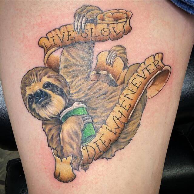 Colorful Sloth Tattoo Live Slow Die Whenever Tattoo