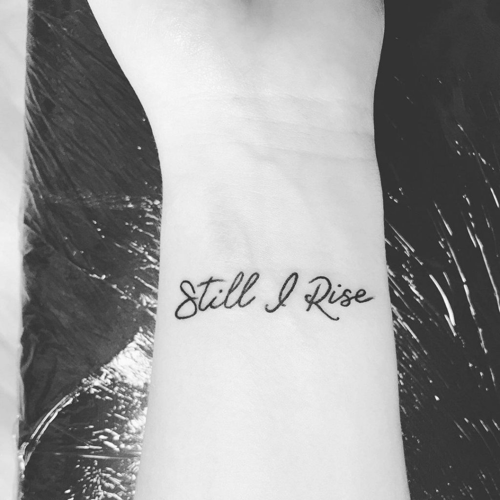 still i rise tattoo
