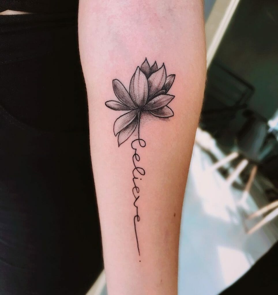Believe Tattoo With Flowers