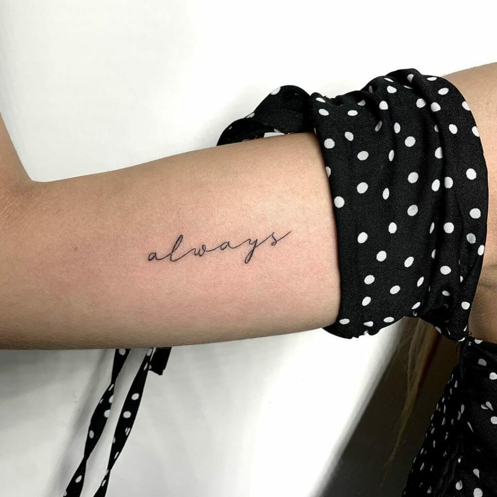 Small And Simple Always Tattoo