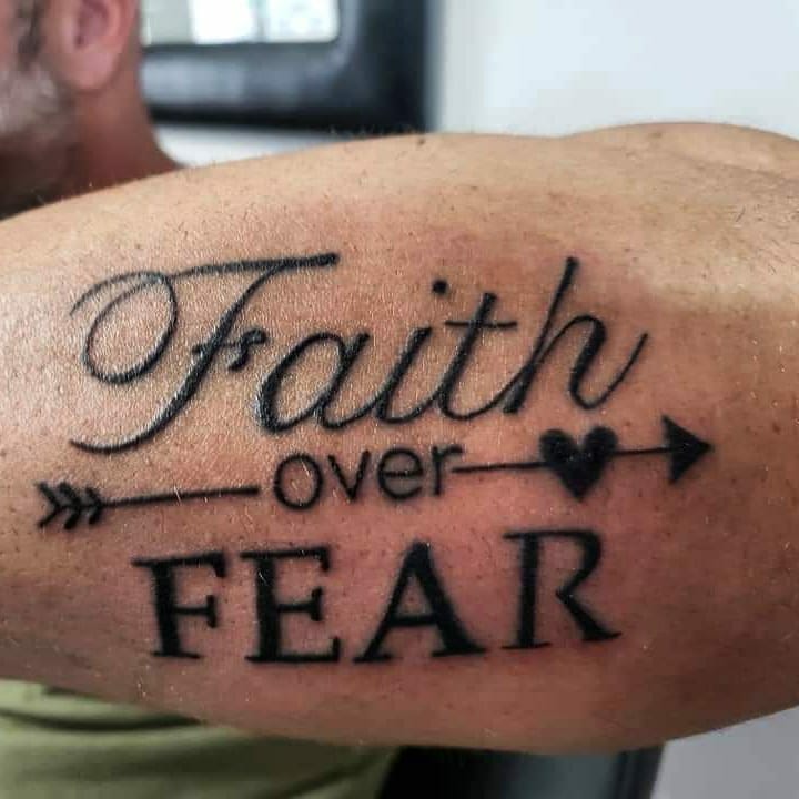 Faith Over Fear Tattoo With An Arrow
