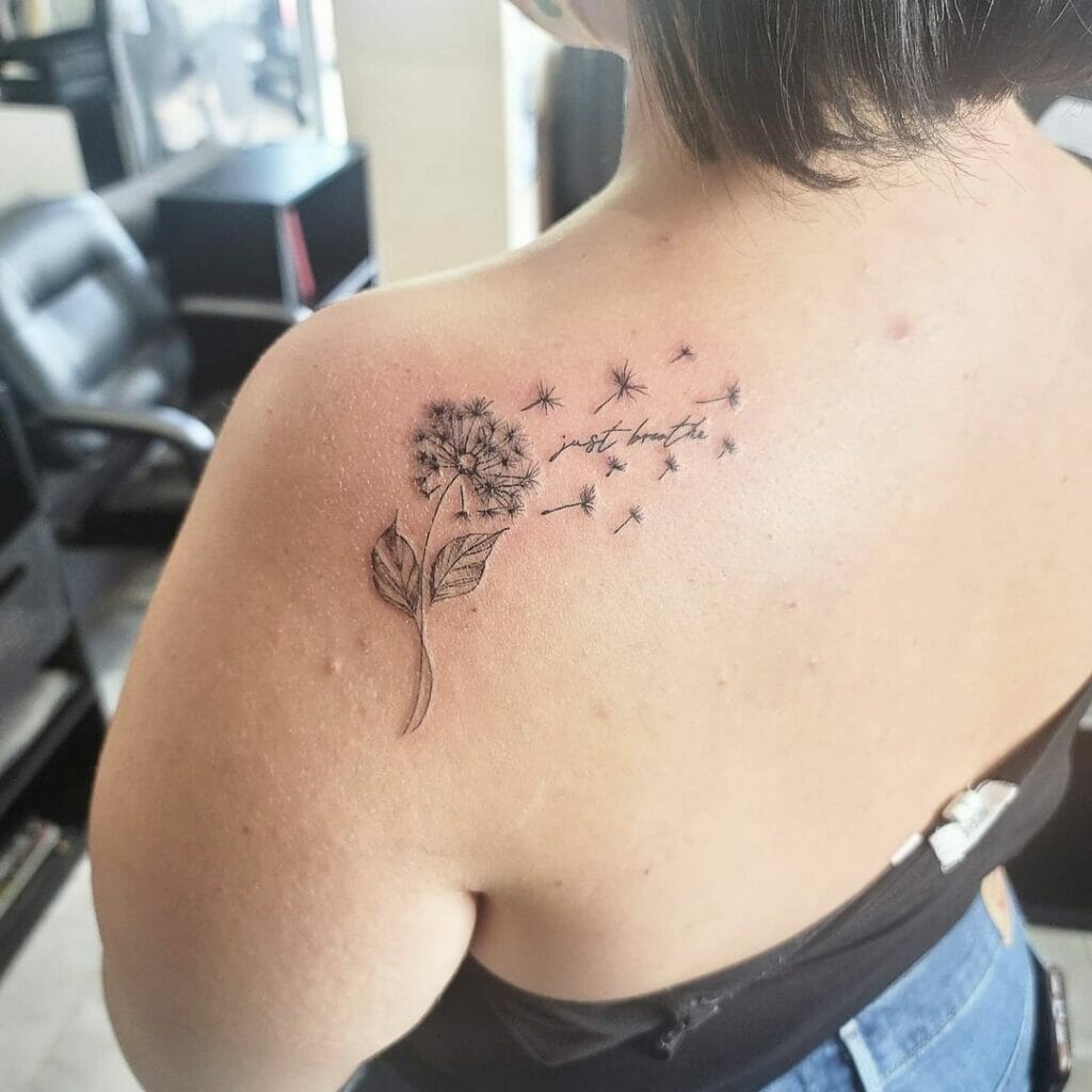 'Just Breathe' Tattoo Ideas With Dandelion Flowers