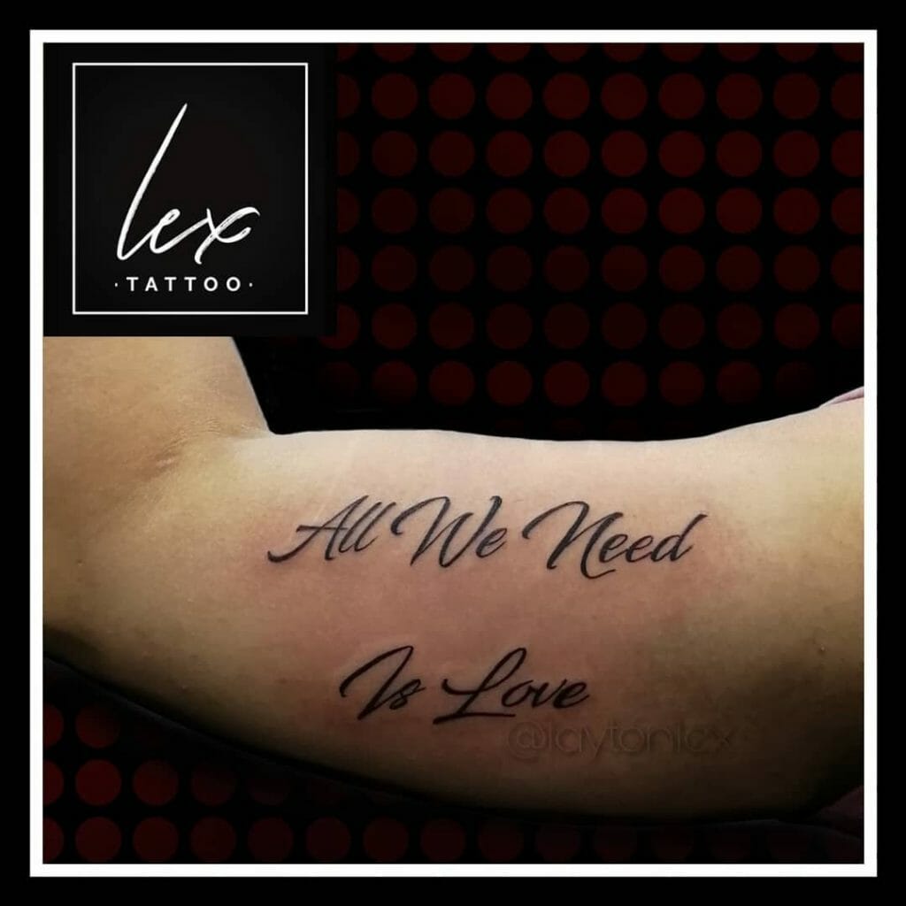 All We Need Is Love Arm Tattoo