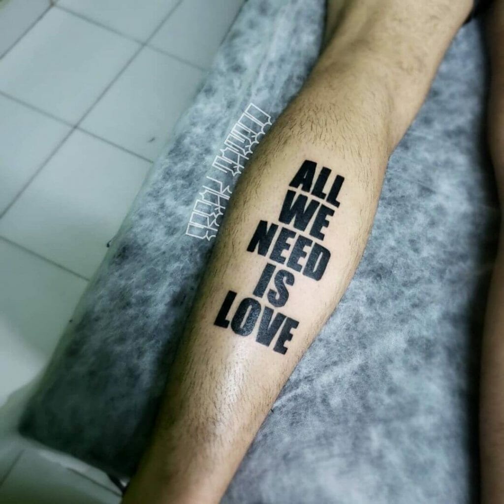 All We Need Is Love Leg Tattoo