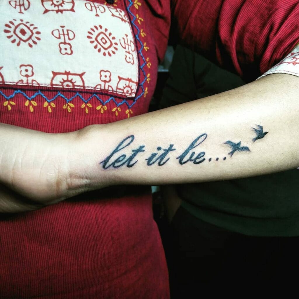 Birds And Let It Be Tattoo Designs