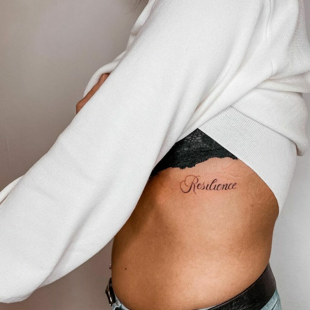Great 'Resilience' Strength Tattoos For The Side Of Your Body