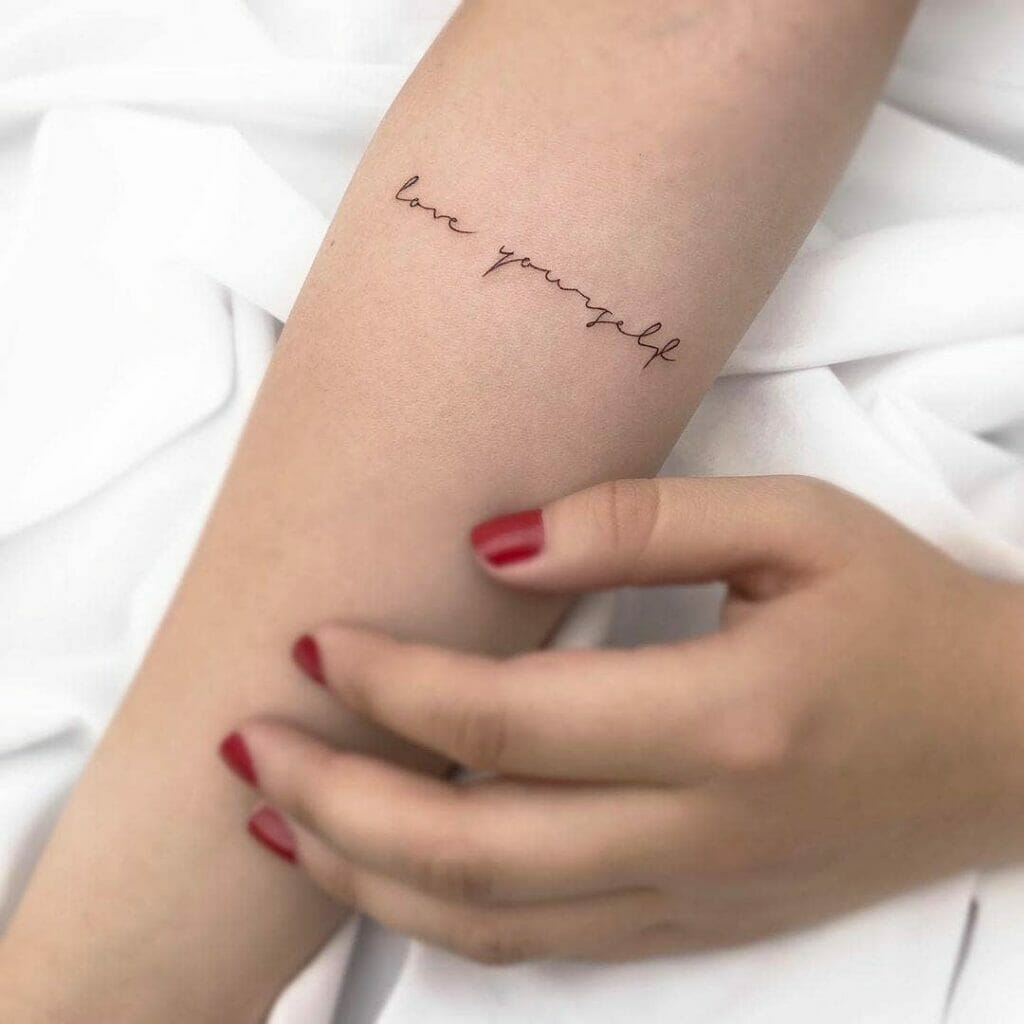 Love Yourself Script Tattoo