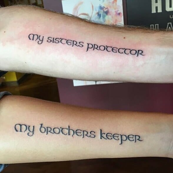 My Brothers Keeper My Sisters Protector Tattoo