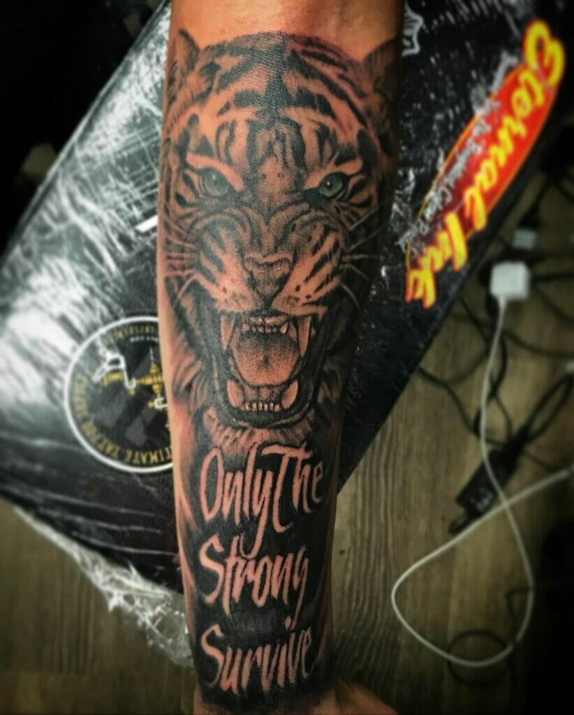 Only The Strong Survive Forearm Tattoo