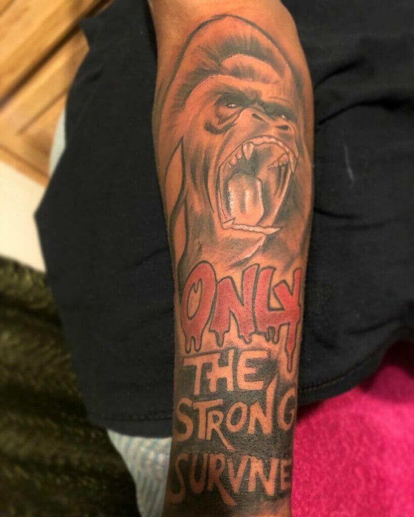 Only The Strong Survive Gorilla Tattoo