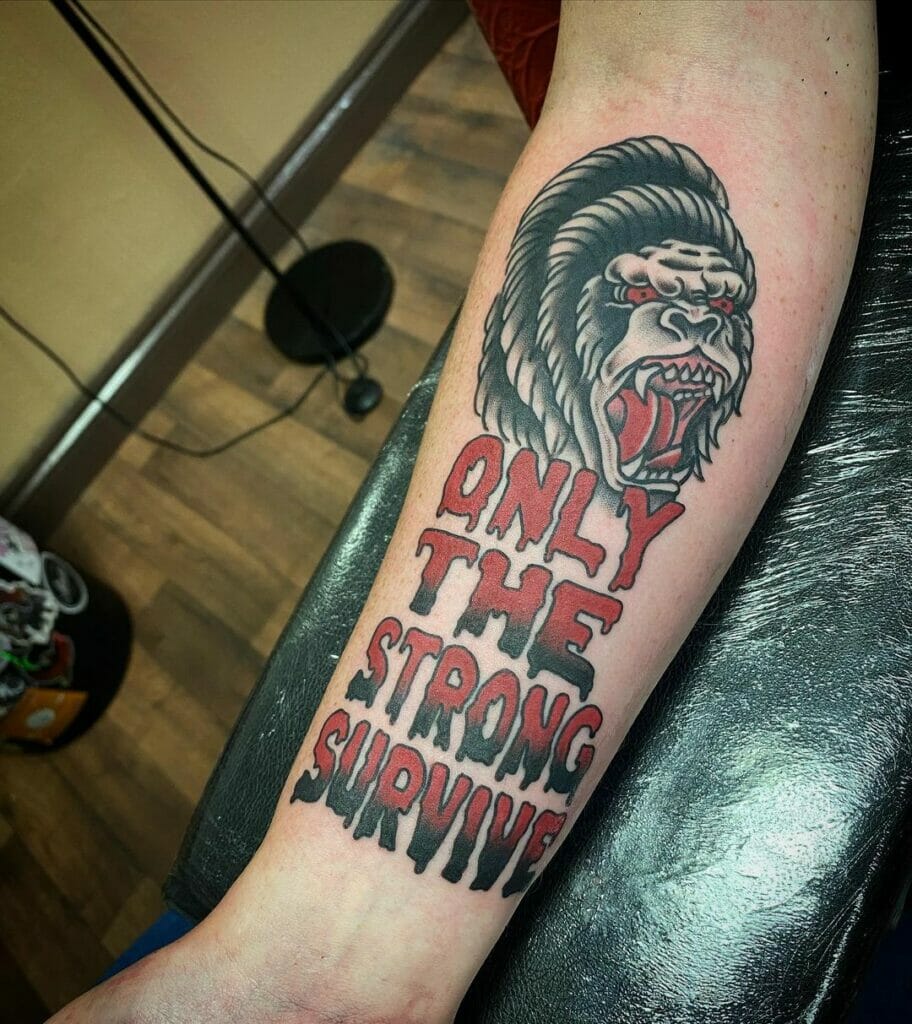 Only The Strong Survive Tattoo Arm