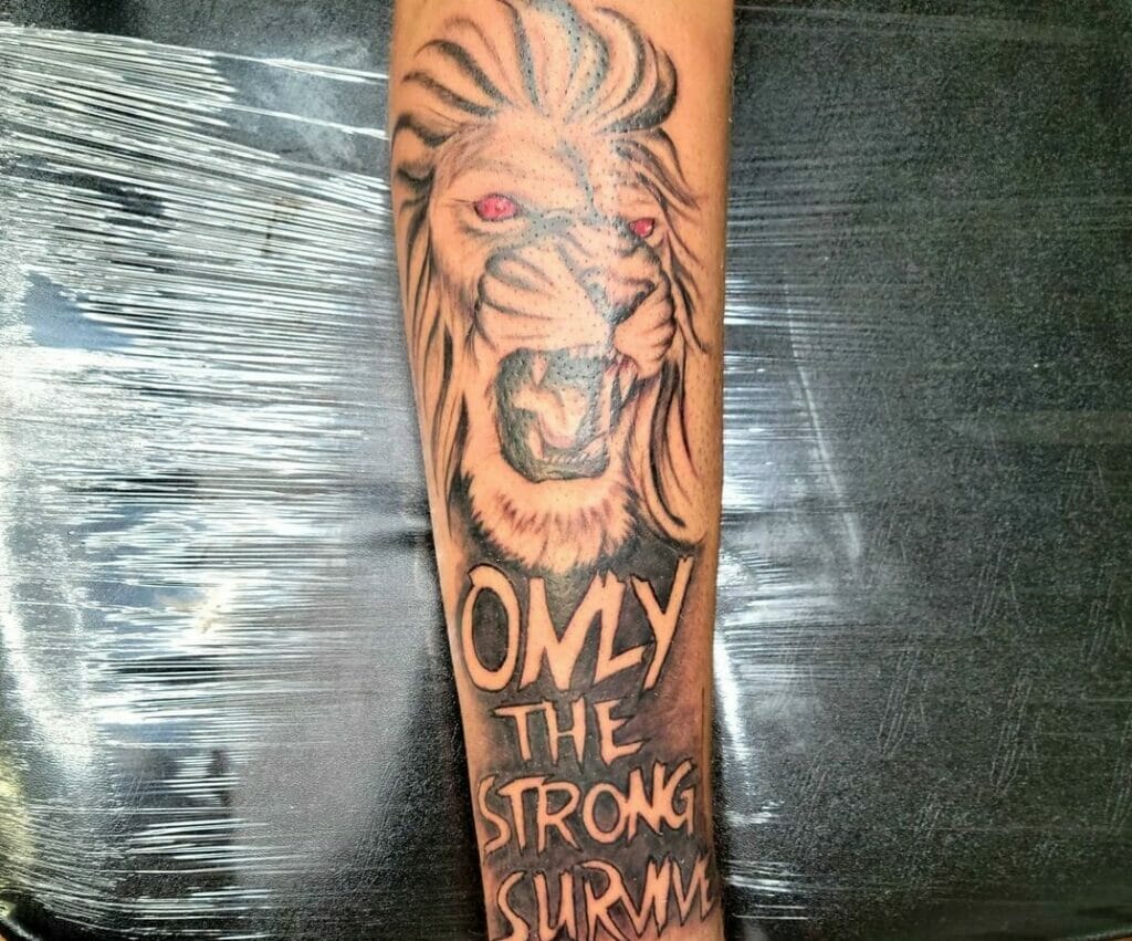 Only The Strong Survive Tattoo