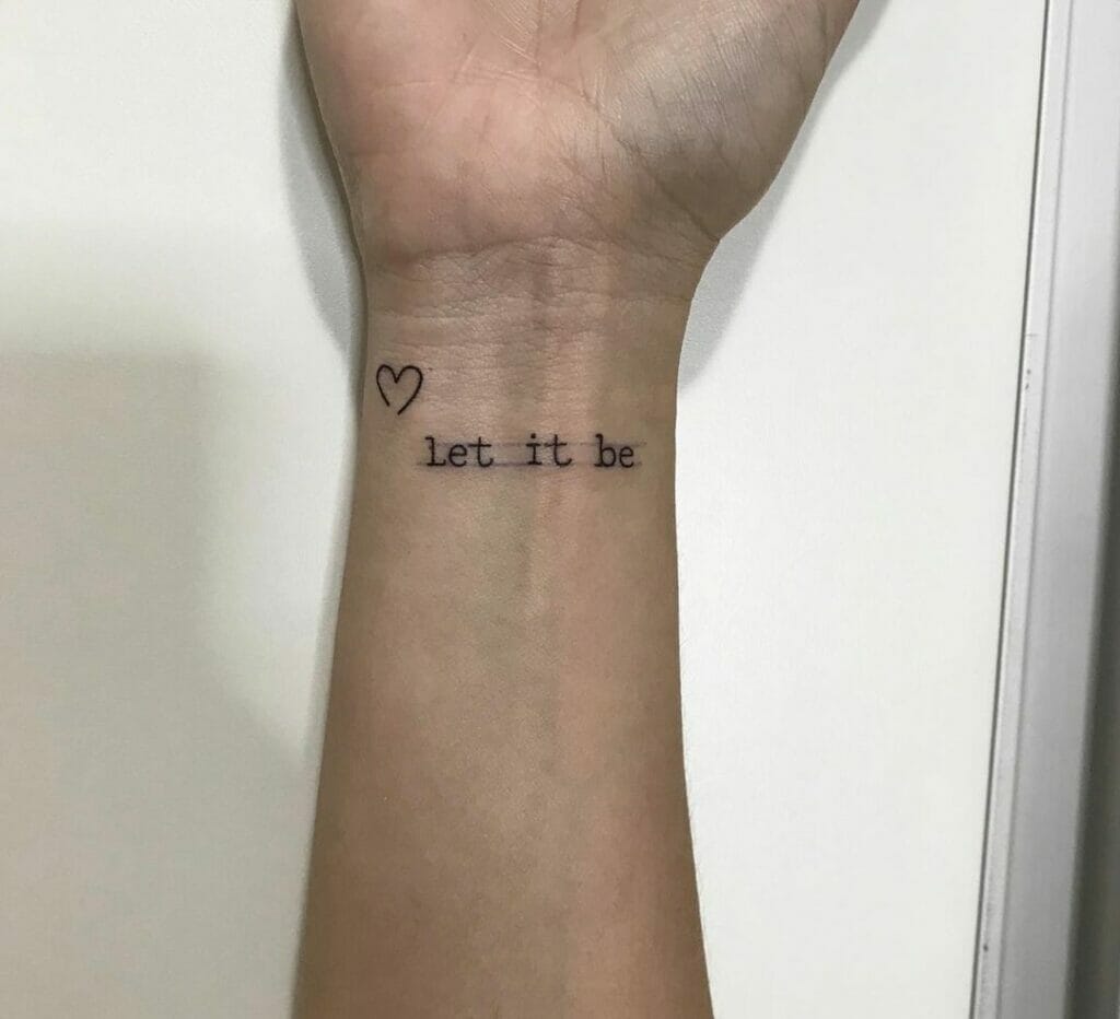 Small Heart Let It Be Wrist Tattoo