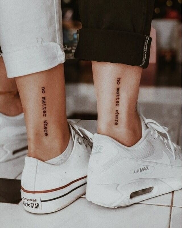 The No Matter Where BFF Quote Tattoos