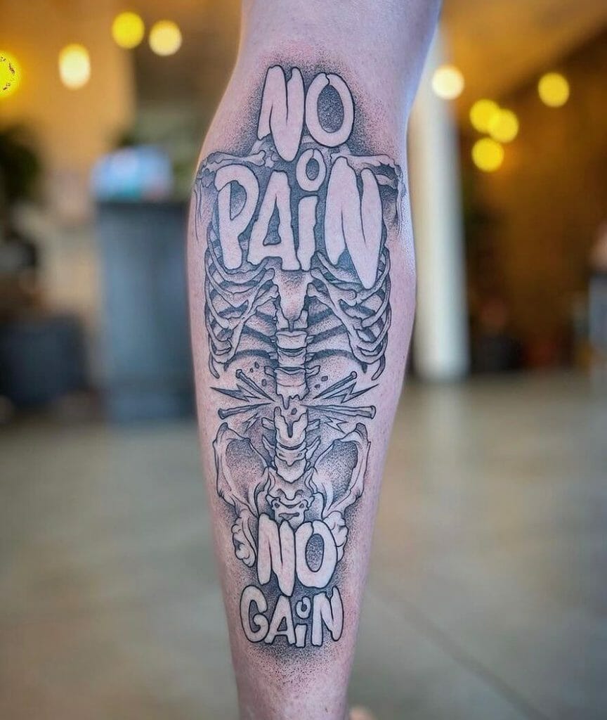 Black And Grey No Pain No Gain Tattoo Design With A Skeleton