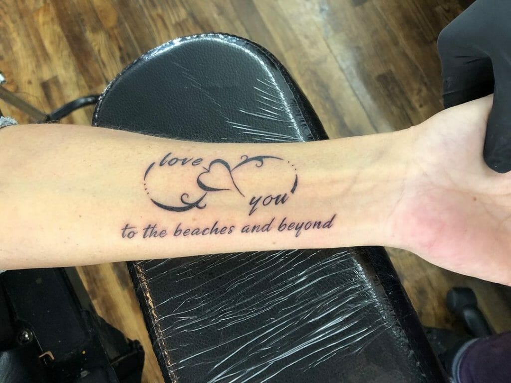 Infinity Tattoo With Heart And A Message