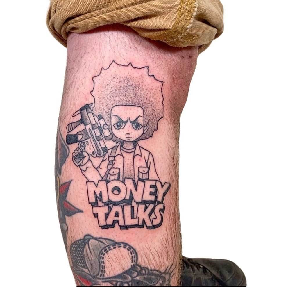 "Money Talks" The Boondocks Tattoo