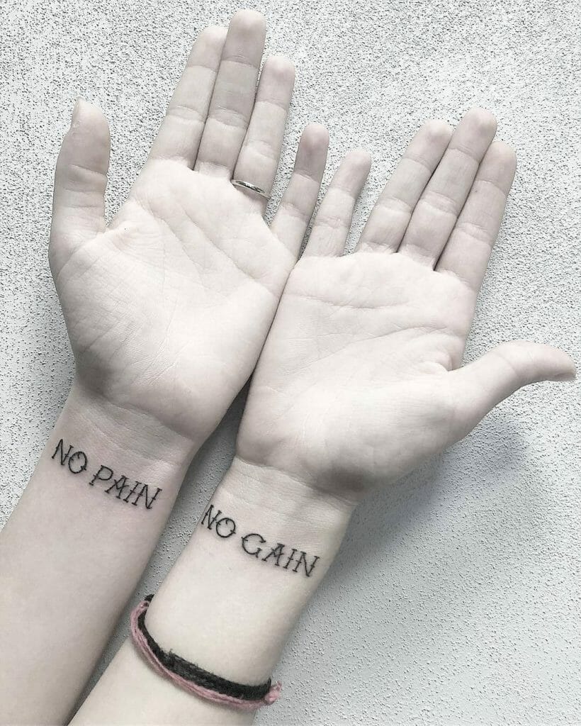 No Pain No Gain Tattoo On Wrist