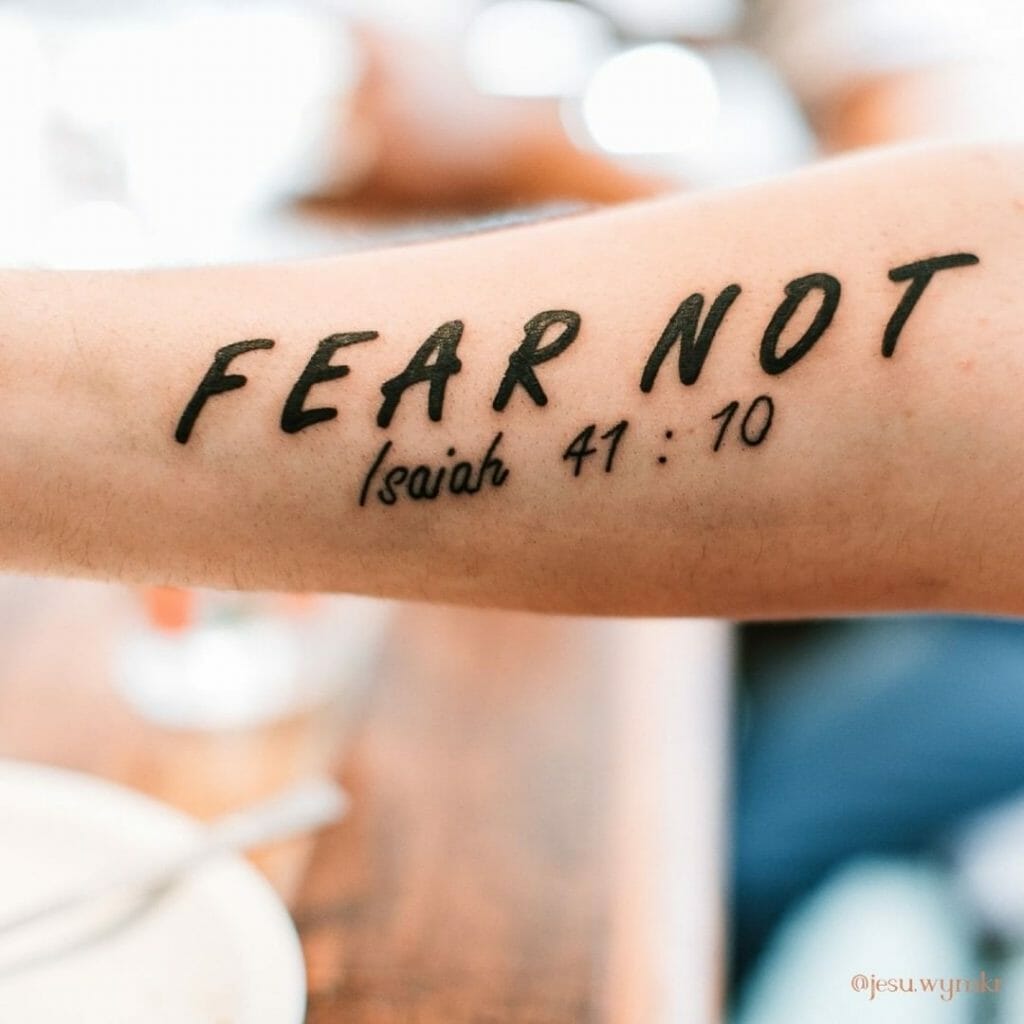 Best 'Fear Not' Bible Verse Tattoos For You