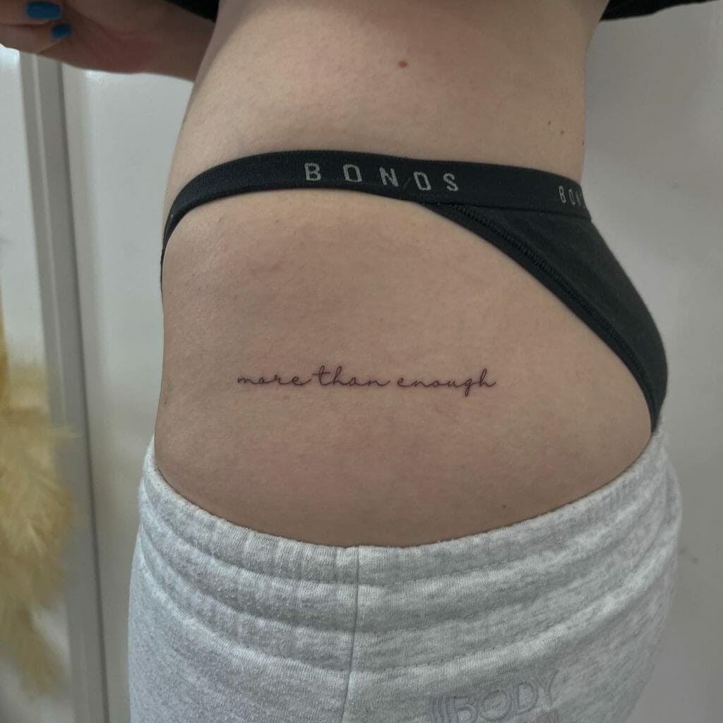 'More than Enough' Tattoo to Let You Remember Your Self Worth
