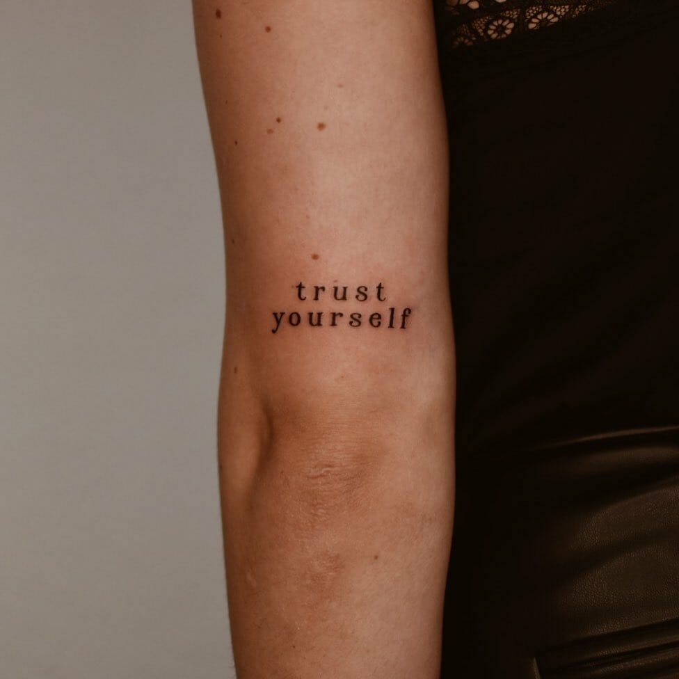'Trust Yourself' Tattoo to Boost Your Confidence