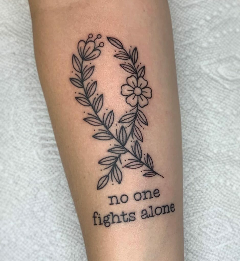 No One Fights Alone Ribbon Cancer Tattoo