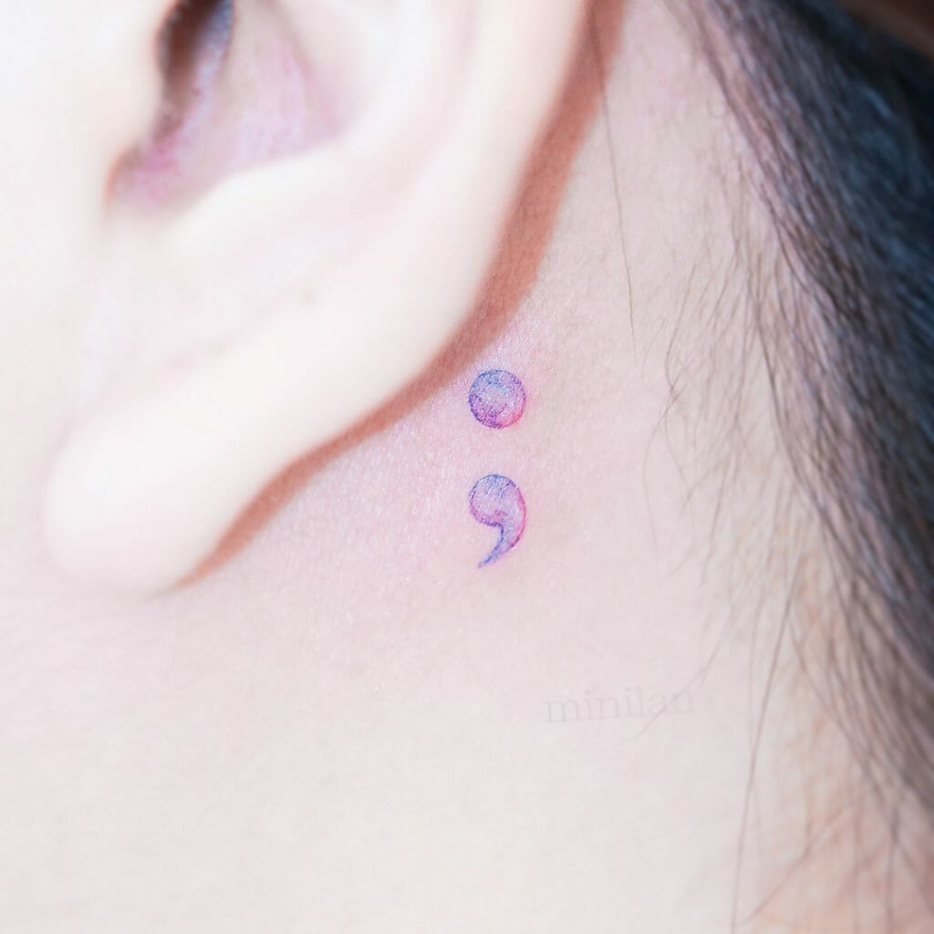 Semicolon Tattoo Behind Ear