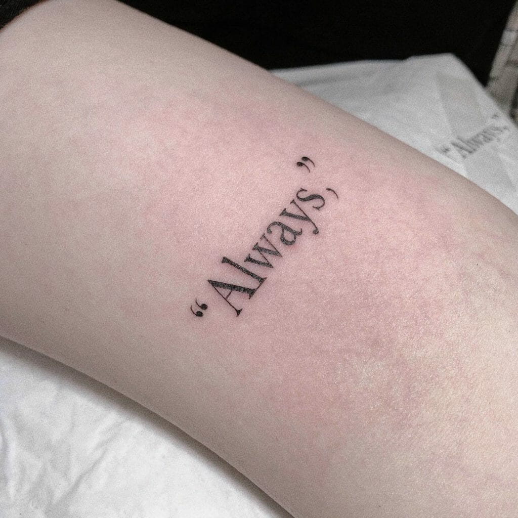 Harry Potter Inspired Always Tattoo