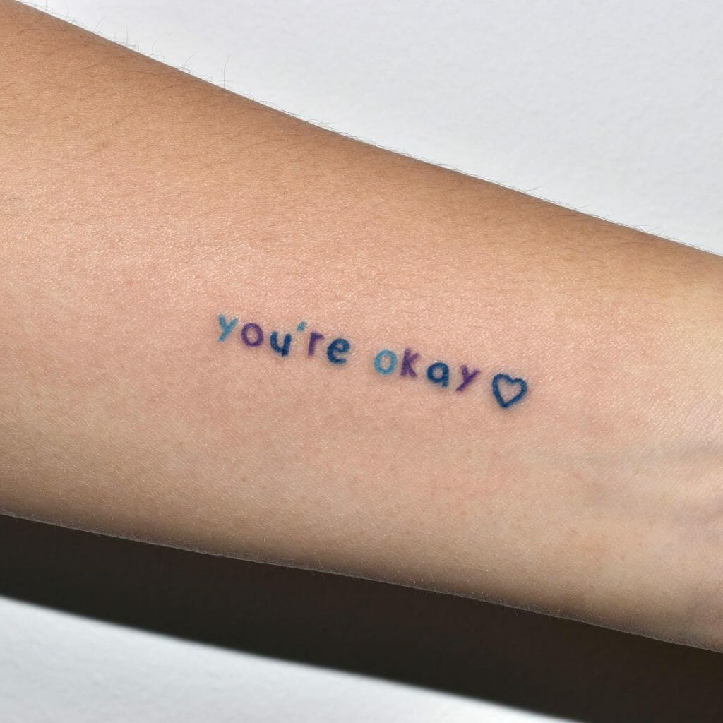 You're Okay Tattoo