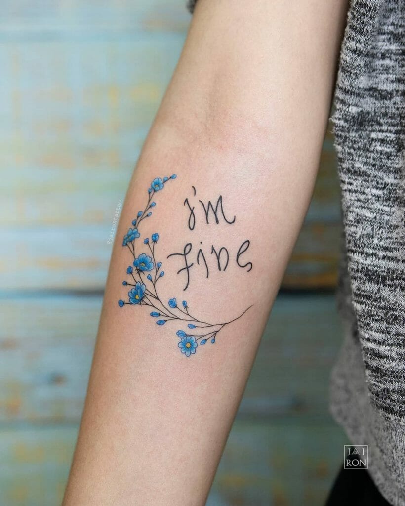  Im Fine Save Me Tattoo With Flowers