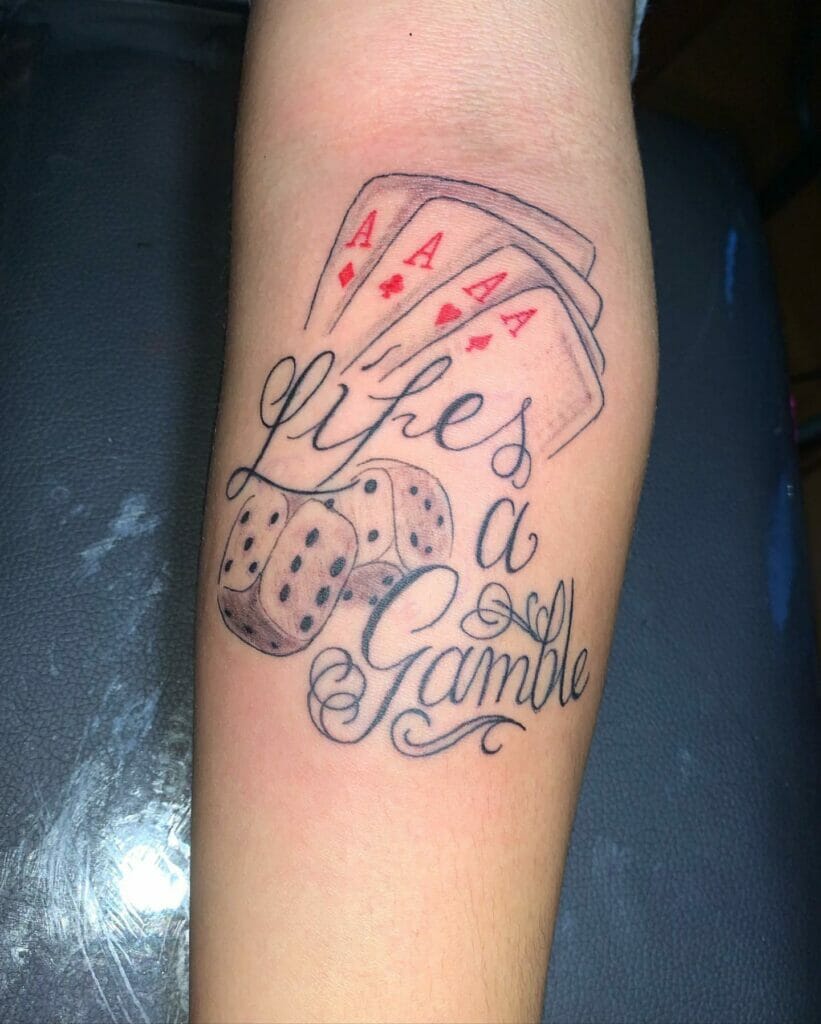 Lifes A Gamble Tattoo