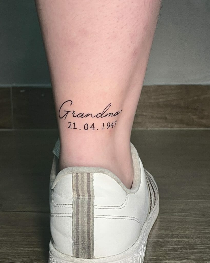 Grandma's Date Of Birth Tattoo