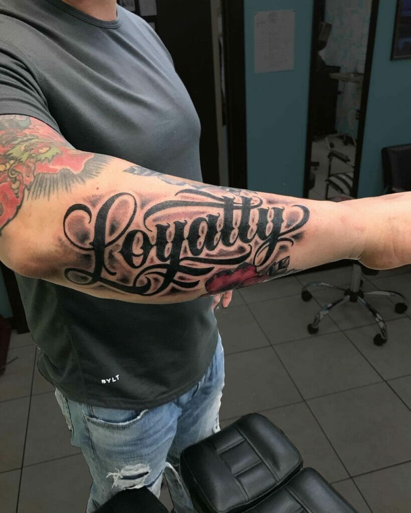 Lettering Tattoo Meaning Loyalty