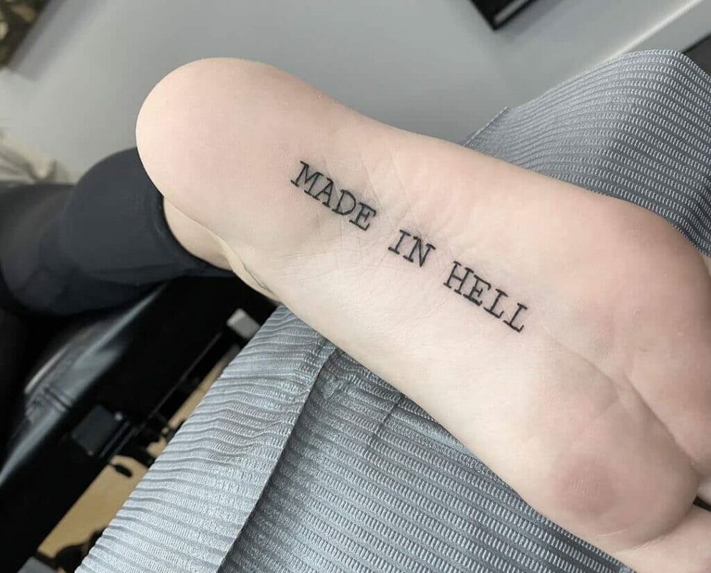 'Made In Hell' Sole Tattoo