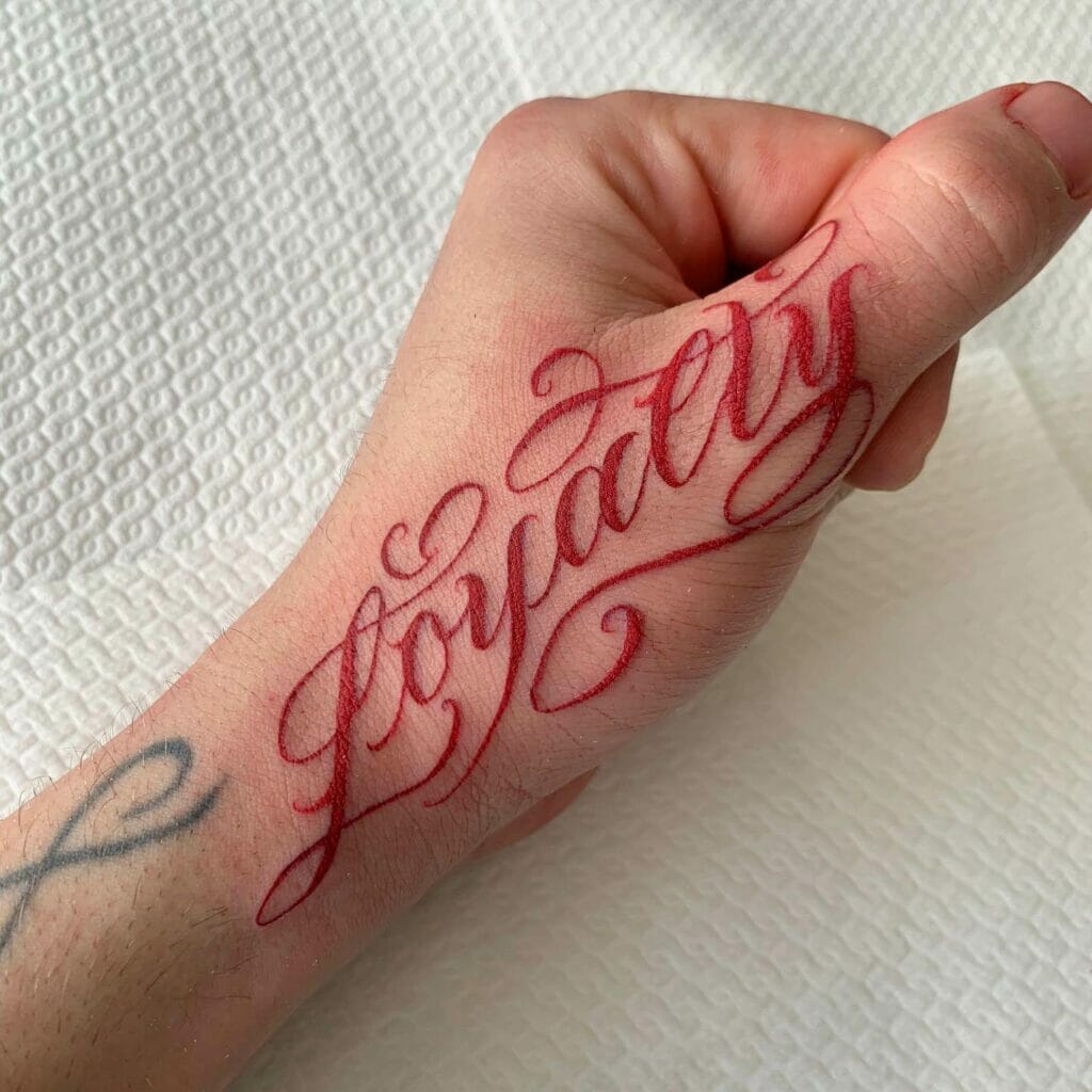 Red Ink Loyalty Tattoo Design