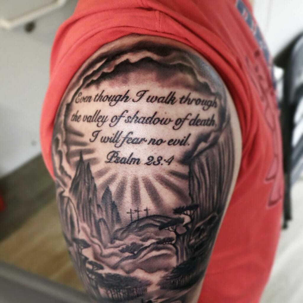 Though I Walk Through The Valley Of The Shadow Of Death Tattoo With Picture
