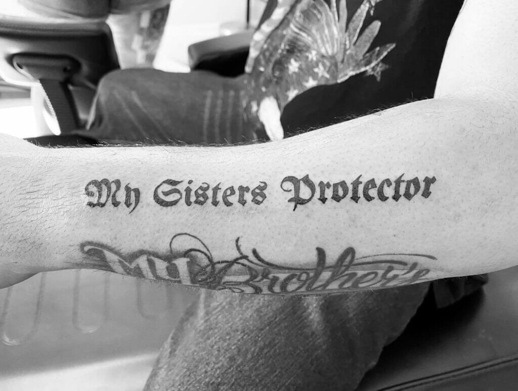 My Sister's Protector Tattoo On Forearm