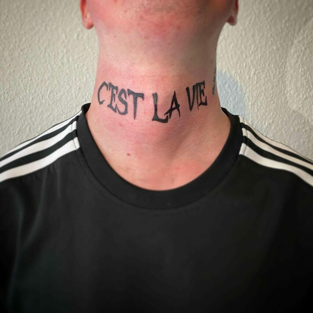 C'est La Vie Neck Tattoo
