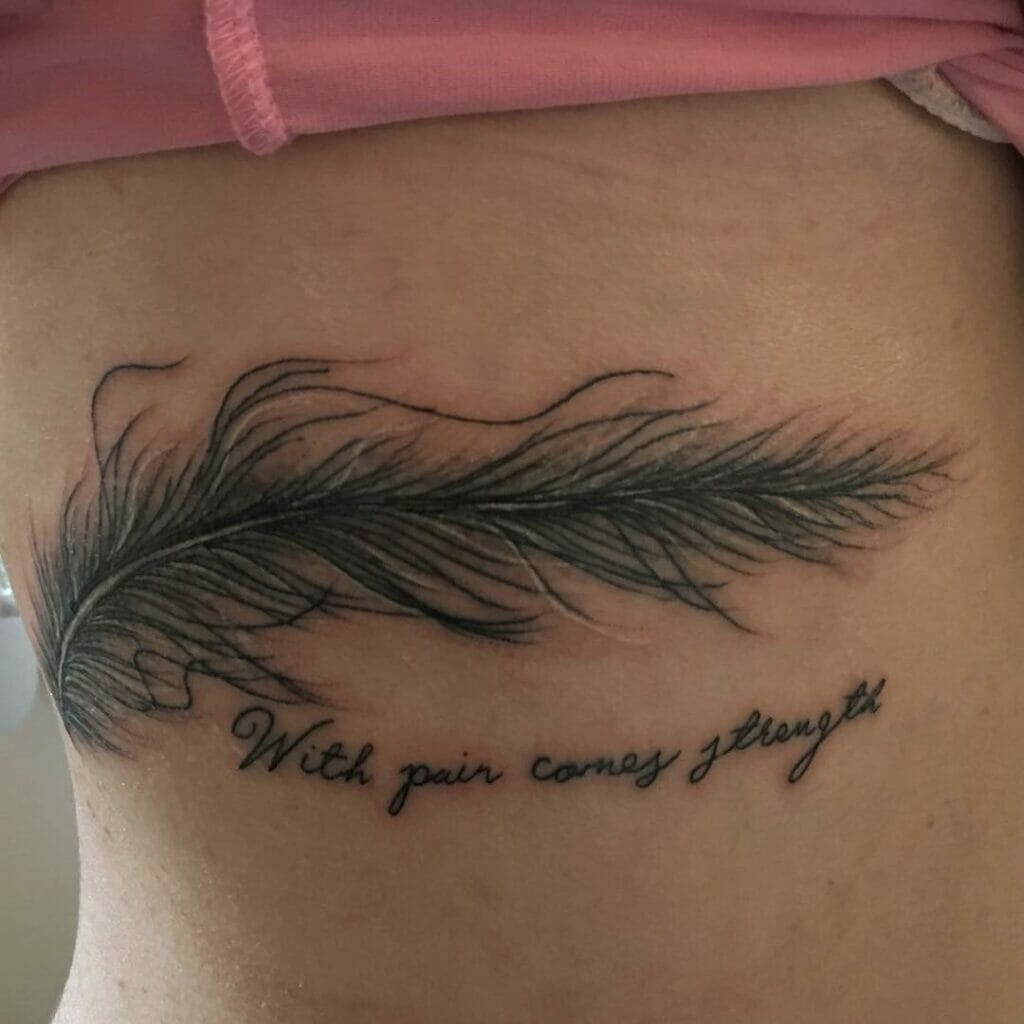 With pain comes strength feather tattoo
