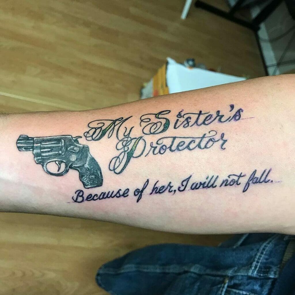 My Sister's Protector Gun Tattoo